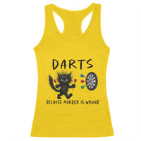 Funny Grumpy Cat Dart Player Racerback Tank Top Because Murder Is Wrong Pub Game Gift - Wonder Print Shop