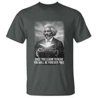 Frederick Douglass T Shirt Once You Learn To Read You Will Be Forever Free - Wonder Print Shop