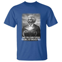 Frederick Douglass T Shirt Once You Learn To Read You Will Be Forever Free - Wonder Print Shop