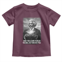 Frederick Douglass Toddler T Shirt Once You Learn To Read You Will Be Forever Free - Wonder Print Shop