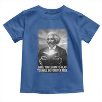 Frederick Douglass Toddler T Shirt Once You Learn To Read You Will Be Forever Free - Wonder Print Shop