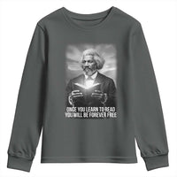 Frederick Douglass Youth Sweatshirt Once You Learn To Read You Will Be Forever Free - Wonder Print Shop