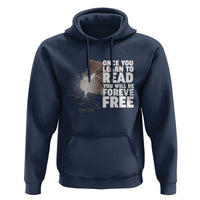 Frederick Douglass Freedom Quote Hoodie Once You Learn To Read - Wonder Print Shop