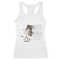 Frederick Douglass Freedom Quote Racerback Tank Top Once You Learn To Read - Wonder Print Shop