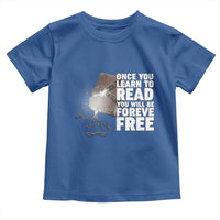 Frederick Douglass Freedom Quote Toddler T Shirt Once You Learn To Read - Wonder Print Shop