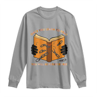 Breaking Every Chain Education Long Sleeve Shirt Frederick Douglass Quote - Wonder Print Shop