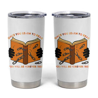 Breaking Every Chain Education Tumbler Cup Frederick Douglass Quote - Wonder Print Shop