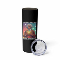 Frederick Douglass Reading And Freedom Skinny Tumbler African American Heritage - Wonder Print Shop