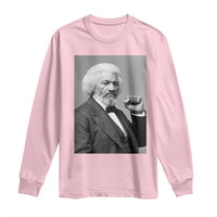 Strong Black History Leader Long Sleeve Shirt Frederick Douglass Empowerment - Wonder Print Shop