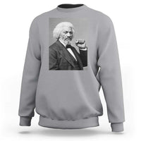 Strong Black History Leader Sweatshirt Frederick Douglass Empowerment - Wonder Print Shop