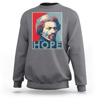 Frederick Douglass Hope Poster Sweatshirt African American Heritage - Wonder Print Shop