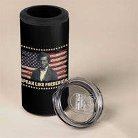 Speak Like Frederick 4 in 1 Can Cooler Tumbler Black History Month Gift - Wonder Print Shop