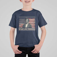 Speak Like Frederick T Shirt For Kid Black History Month Gift - Wonder Print Shop