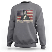 Speak Like Frederick Sweatshirt Black History Month Gift - Wonder Print Shop