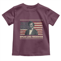 Speak Like Frederick Toddler T Shirt Black History Month Gift - Wonder Print Shop