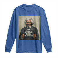 Frederick Douglass Quote Long Sleeve Shirt If There Is No Struggle There Is No Progress - Wonder Print Shop