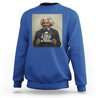 Frederick Douglass Quote Sweatshirt If There Is No Struggle There Is No Progress - Wonder Print Shop