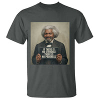 Frederick Douglass Quote T Shirt If There Is No Struggle There Is No Progress - Wonder Print Shop