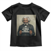 Frederick Douglass Quote Toddler T Shirt If There Is No Struggle There Is No Progress - Wonder Print Shop