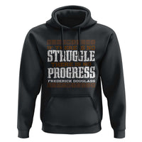 Frederick Douglass Empowerment Quote Gift Hoodie No Struggle No Progress - Wonder Print Shop