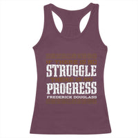 Frederick Douglass Empowerment Quote Gift Racerback Tank Top No Struggle No Progress - Wonder Print Shop