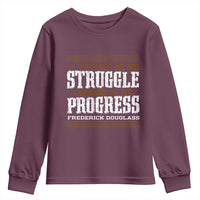 Frederick Douglass Empowerment Quote Gift Youth Sweatshirt No Struggle No Progress - Wonder Print Shop