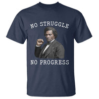 Frederick Douglass Quote T Shirt No Struggle No Progress - Wonder Print Shop