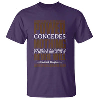 Frederick Douglass T Shirt Power Concedes Nothing Without A Demand - Wonder Print Shop