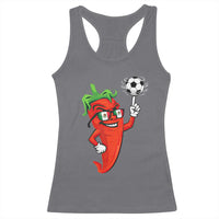 Cool Chili Pepper Soccer Player Racerback Tank Top Mexican Spicy Food Lover