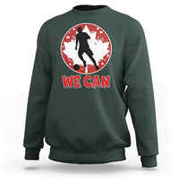 We Can Canada Soccer Sweatshirt Canadian Football Fan Pride