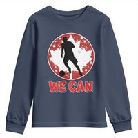 We Can Canada Soccer Youth Sweatshirt Canadian Football Fan Pride