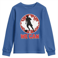 We Can Canada Soccer Youth Sweatshirt Canadian Football Fan Pride