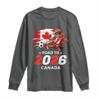 Proud Canada Soccer Beaver Long Sleeve Shirt Road To 2026