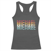 Michael Birthday Gift Racerback Tank Top Vintage Retro Michael Name Typography