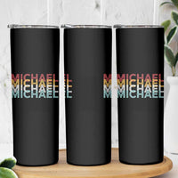 Michael Birthday Gift Skinny Tumbler Vintage Retro Michael Name Typography