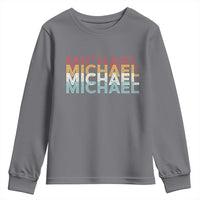 Michael Birthday Gift Youth Sweatshirt Vintage Retro Michael Name Typography