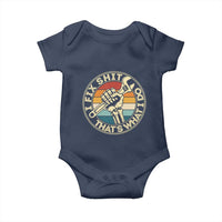 Vintage Skeleton Wrench Graphic Baby Onesie I Fix Shit Thats What I Do