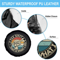 Auto Mechanic Dad Gift Spare Tire Cover Vintage I Fix Shit Thats What I Do