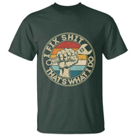 Auto Mechanic Dad Gift T Shirt Vintage I Fix Shit Thats What I Do
