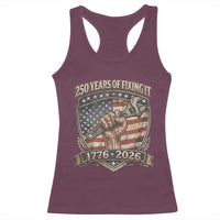 250 Years Of Fixing It Racerback Tank Top America 250th Anniversary Mechanic