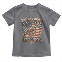 250 Years Of Fixing It Toddler T Shirt America 250th Anniversary Mechanic