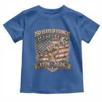 250 Years Of Fixing It Toddler T Shirt America 250th Anniversary Mechanic