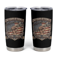 250 Years Of Fixing It Tumbler Cup America 250th Anniversary Mechanic