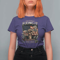 250 Years Of Fixing It Mechanic Pride T Shirt For Women America 250 Anniversary Gift