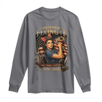 Patriotic Rosie Mechanic Feminist Pride Long Sleeve Shirt 250 Years Of Fixing It