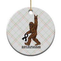 Funny Bigfoot Skin Cancer Support Ceramic Ornament In May We Wear Black