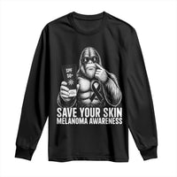 Bigfoot Save Your Skin Long Sleeve Shirt Melanoma Warrior Support
