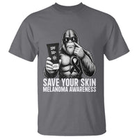 Bigfoot Save Your Skin T Shirt Melanoma Warrior Support