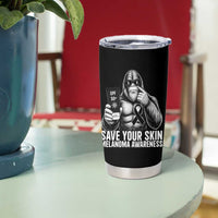 Bigfoot Save Your Skin Tumbler Cup Melanoma Warrior Support