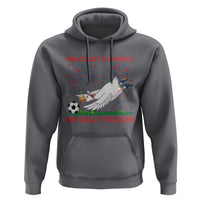 Funny USA Goose Football Hoodie Welcome To America We Call It Soccer